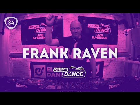 Dream Dance Live! ep.034 w/ Frank Raven | Trance, Melodic-Trance, Uplifting Trance