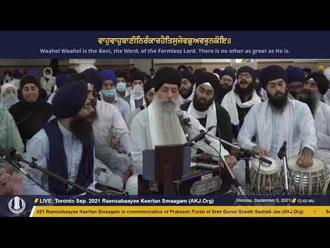 018 Toronto September 2021  - Raensabaayee Keertan  - Bhai Harpreet Singh Jee Toronto