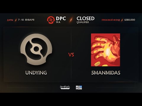 Undying vs 5ManMidas, Dota Pro Circuit 2021: Season 1 - NA, bo3, game 1 [Lost]