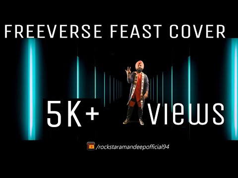 Amandeep singh Freeverse feast Cover | Ft. Rockstar Amandeep