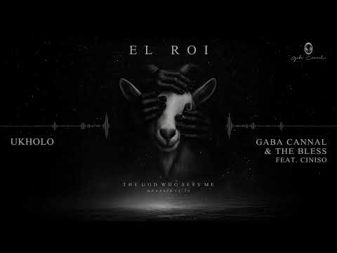 02. Gaba Cannal & The Bless - Ukholo [Feat. Ciniso] (Official Visualiser)
