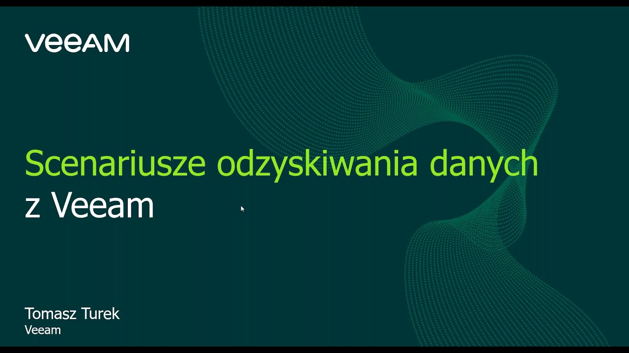 Veeam Backup & Replication — szczegółowe omówienie odzyskiwania video