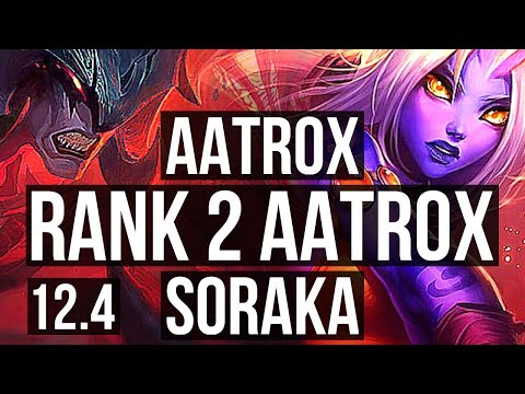 AATROX vs SORAKA (TOP) | Rank 2 Aatrox, 1.8M mastery, 900+ games, 9/3/6 | EUW Challenger | 12.4