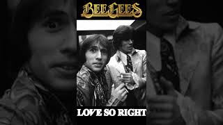 Bee Gees “Love So Right” 1976 Soulful Ballad