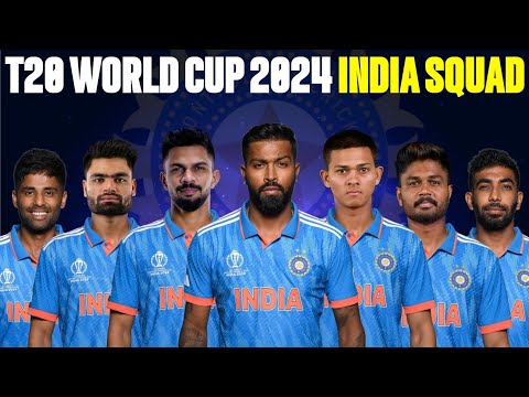 ICC T20 World Cup 2024 India Squad | Team India Final Squad | India Team for T20 World Cup 2024