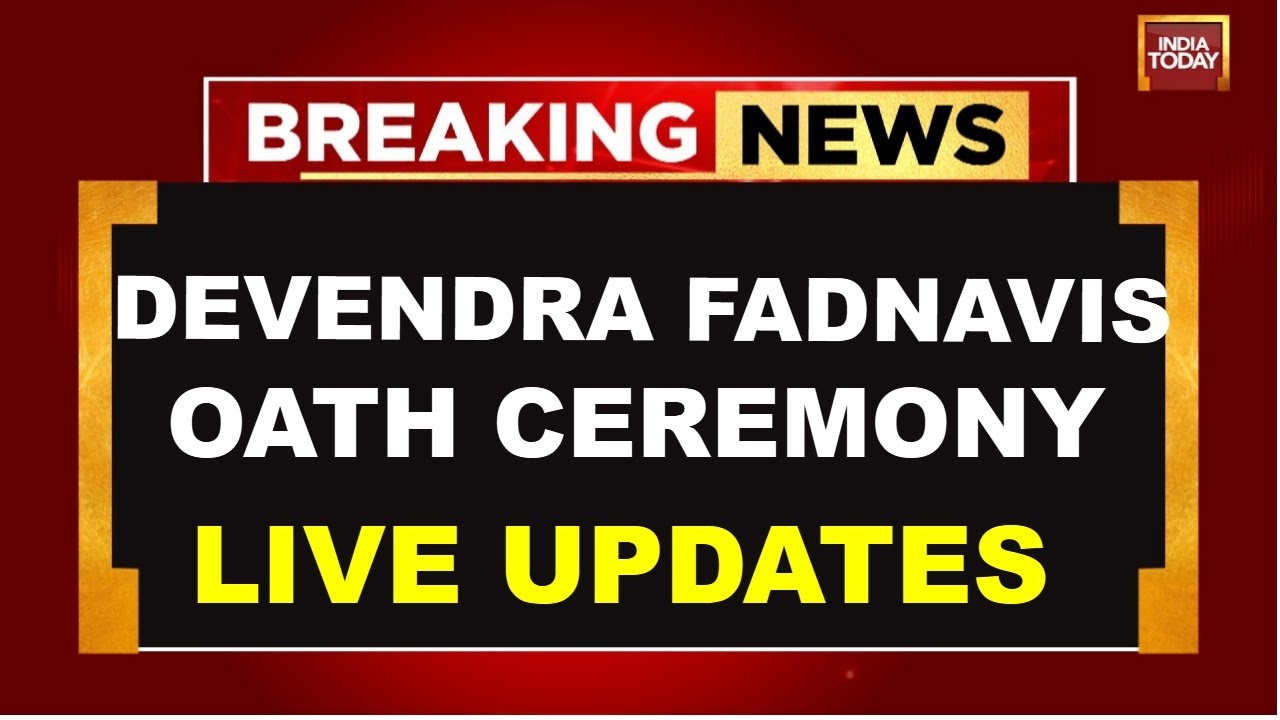 Devendra Fadnavis Oath Ceremony LIVE Updates | Maharashtra Chief Minister's Swearing-in Live |