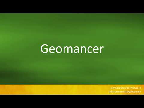 How to pronounce "Geomancer".