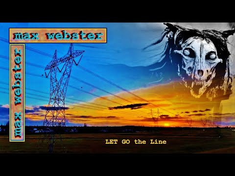 Let Go the Line, 1979, Max Webster