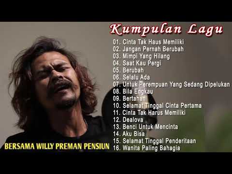 WILLY PREMAN PENSIUN Cover Full Album | ST12 - Cinta Tak Harus Memiliki | Kumpulan Lagu Indonesia 🎧