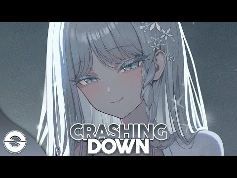 Nightcore - Crashing Down (Lyrics)