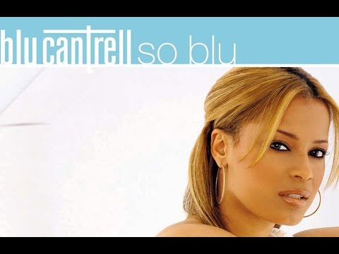 Blu Cantrell - The One