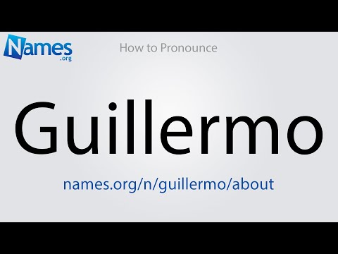 How to Pronounce Guillermo