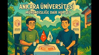 Tercih Yapmadan İzle! Ankara Üniversitesi Mühendislik Fakültesi Soru-C