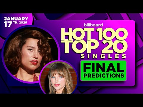 Final Predictions | Billboard Hot 100, Top 20 Singles | January 17th, 2026