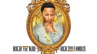 Rich The Kid - Rich Than Famous (Full Mixtape)