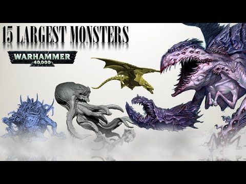 15 Largest Entities & Monsters from Warhammer40K Universe