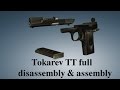 Tokarev TT: full disassembly & assembly