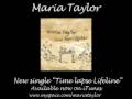 Maria Taylor- Time Lapse Lifeline
