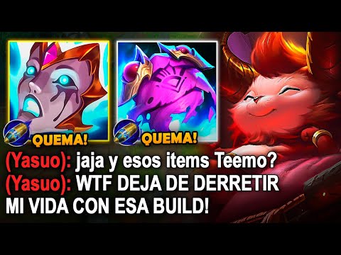 Teemo, but with his ultimate burn build that melts 100% of his health.