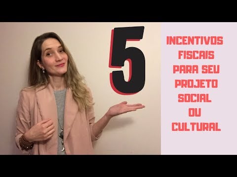 , title : '5 Incentivos Fiscais para seu Projeto Social e Cultural'