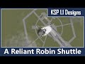 Reliant Robin Space Shuttle! (KSP Design)