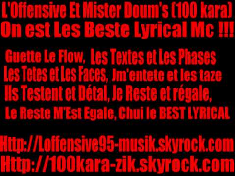 Les Beste Lyrical   L'Offensive, Mister Doum's 100 kara