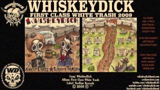 Whiskeydick  - 'First Class White Trash'