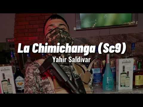 La Chimichanga - Yahir Saldivar