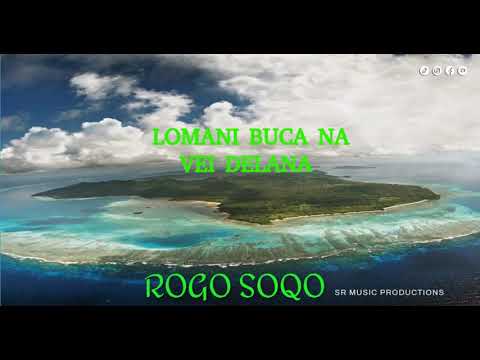 LOMANI BUCA 17/2025 -  SigiDrigi Fijian Classic  -- Official Audio - Rogo Soqo