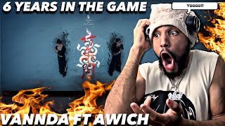 VANNDA - 6 YEARS IN THE GAME FT. AWICH (OFFICIAL MUSIC VIDEO)REACTION