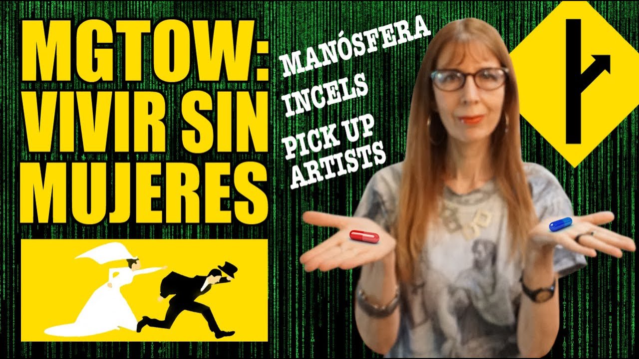 MGTOW: VIVIR SIN MUJERES (Hombres que siguen su propio camino)