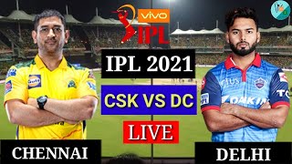 LIVE : Chennai vs Delhi, 2nd Match - Live Cricket Score, Commentary #CSKVSDC