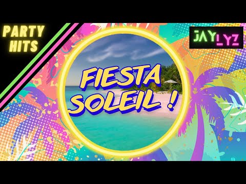 PARTY SONGS FIESTA SOLEIL 001 Magic System, Lucenzo, Jessy Matador #zumba #kuduro #tropical