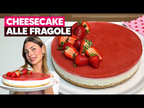 CHEESECAKE alle FRAGOLE:​ la RICETTA FACILE della torta fredda SENZA COTTURA! 🍓​🍰