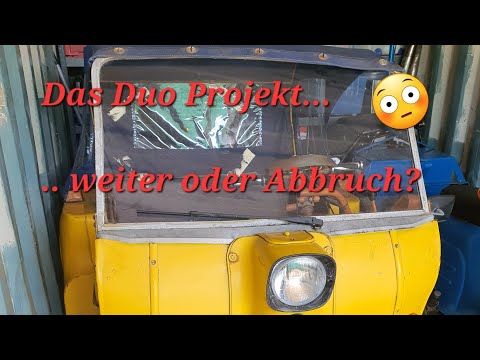 Projekt Duo....Abbruch oder nicht???