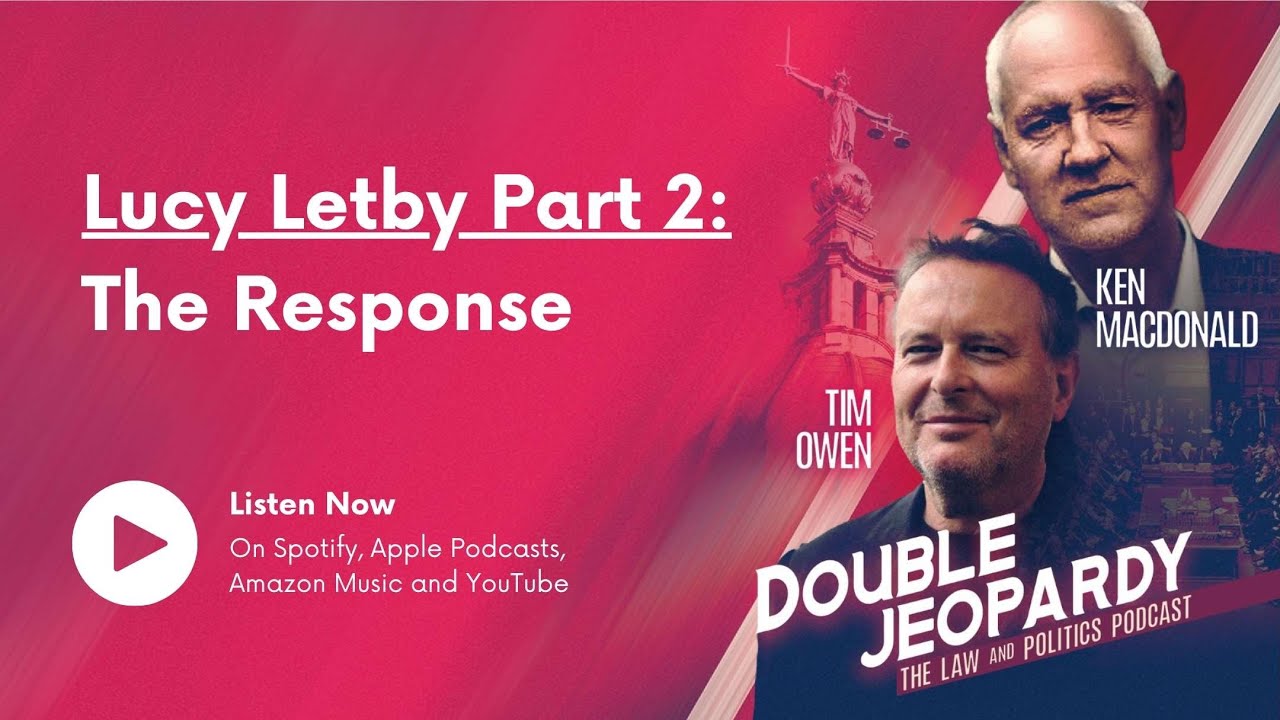 Lucy Letby Part 2: The Response