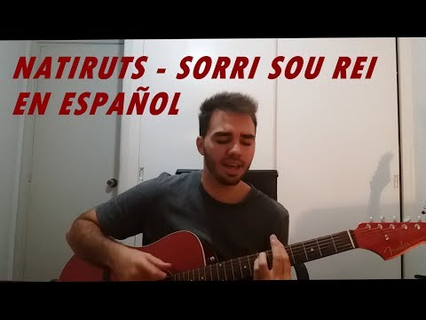 Natiruts - Sorri, Sou Rei (Cover en Español)│Santi Telles