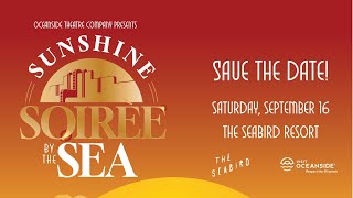 Save the Date - OTC presents Sunshine Soiree by the Sea Sept. 16, 2023