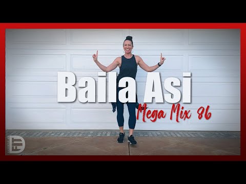 Baila Asi - Zumba Mega Mix 86 || DanceFit University