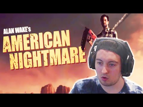 Playing American Nightmare 10 Years Later! (Alan Wakes American Nightmare)
