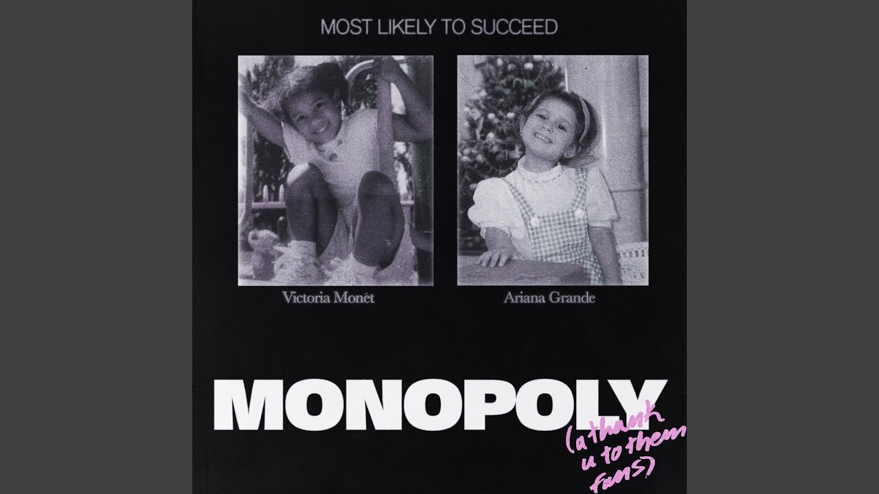 Ariana Grande - Monopoly