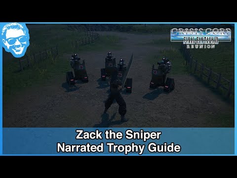 Zack the Sniper - Narrated Trophy Guide - Crisis Core Final Fantasy VII REUNION [4k]