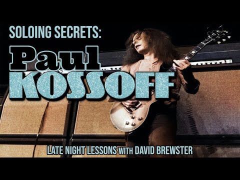 Soloing Secrets - Paul Kossoff