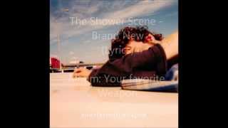 01. The Shower Scene  (Lyrics) - Brand New  (Your favorite Weapon) HD