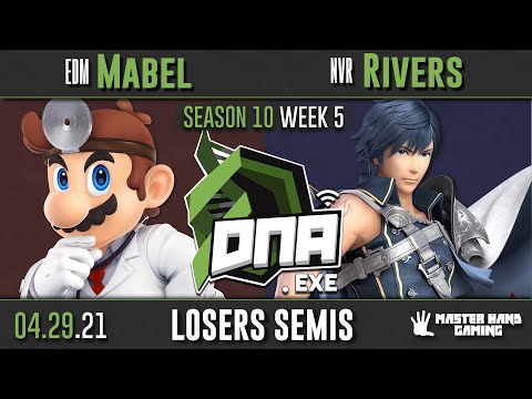DNA.EXE S10:W5 - EDM | Mabel (Dr. Mario) Vs. NVR | Rivers (Chrom) - L Semifinals