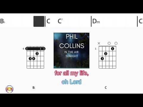 PHIL COLLINS In The Air Tonight  FCN GUITAR CHORDS & LYRICS