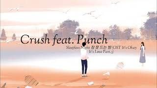 Crush (Feat. Punch) - Sleepless Night (Ost. It&#39;s Okay It&#39;s Love Part. 3) | Lirik Sub indo rom