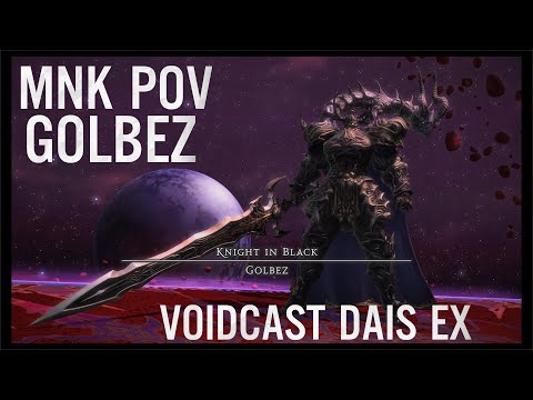 FFXIV - The Voidcast Dais Extreme (Golbez) - MNK POV - Clear
