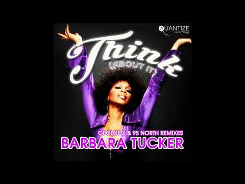 Barbara Tucker & 95 North - Think (About It) (Richard's 95 North Remix)