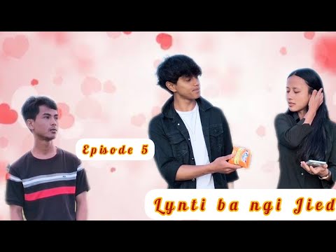 //Lynti ba ngi Jied // Episode 5 // #short khasi love story